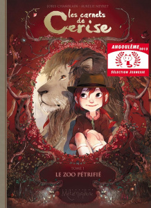 Les carnets de Cerise Tome 1 : Le zoo pétrifié - Neyret Aurélie ; Chamblain Joris