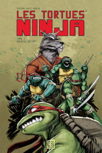 Les Tortues Ninja Tome 1 : Nouveau départ - Eastman Kevin ; Waltz Tom ; Duncan Dan ; Pattison