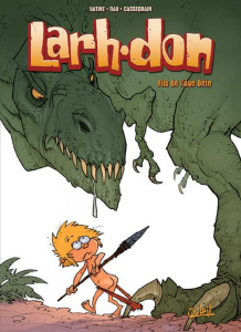 Larh-don Tome 1 : Fils de l'âge bête - Cassegrain Jérôme