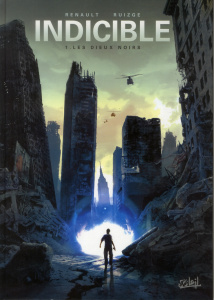 Indicible Tome 1 : Les dieux noirs - Ruizgé Francisco ; Renault Patrick ; Alluard Marie