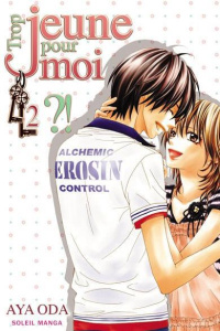 Trop jeune pour moi Tome 2 - Oda Aya ; Gerriet Julie