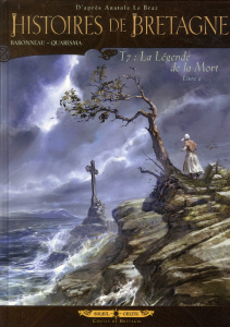 Histoires de Bretagne Tome 7 : La Légende de la Mort. 2e partie - Debois François ; Le Braz Anatole ; Quaresma Antoi