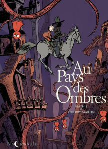 Au pays des ombres - Mathis Jean-Marc ; Martin Thierry