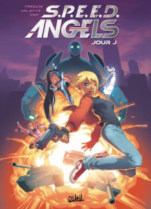 Speed Angels/1/Jour J - Tarquin Didier, Valente Tony,Pop