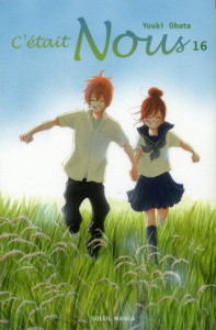 C'était Nous Tome 16 - Obata Yuuki ; Gerriet Julie