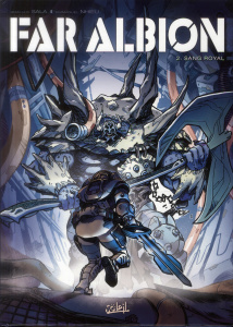 Far Albion Tome 2 : Sang royal - Sala Jean-Luc ; Nhieu Emmanuel ; Brants Diane