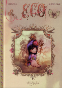 Eco Tome 3 : La princesse des nuages - Bianco Guillaume ; Almanza Jérémie