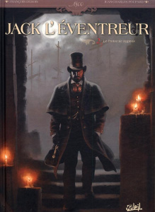 Jack l'éventreur Tome 2 : Le Protocole Hypnos - Debois François ; Poupard Jean-Charles ; Lopez Gui