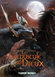 Le Crépuscule des Dieux Tome 7 : Le Grand Hiver - Jarry Nicolas