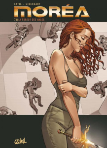 Moréa Tome 7 : La fureur des anges - LATIL/LIBESSART