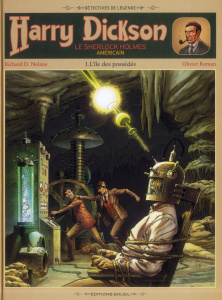 Harry Dickson Tome 1 : L'ile des possédés - Nolane Richard D. ; Roman Olivier ; Sirvent Alain
