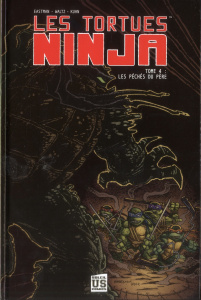 Les Tortues Ninja Tome 4 : Les péchés du père - Eastman Kevin ; Waltz Tom ; Kuhn Andy