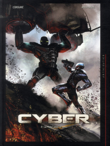 Cyber Tome 2 : Le Métal sous la peau - Cordurié Sylvain ; Radivojevic Zivorad