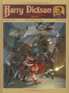 Harry Dickson Tome 10 : La Sorcière du Kent - Nolane Richard D. ; Roman Olivier ; Astier Olivier