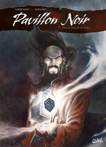 Pavillon noir Tome 3 : Dans les entrailles du temps - Corbeyran Eric ; Bingono Brice ; Bastide Nicolas