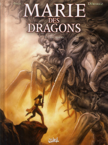 Marie des dragons Tome 5 : Les Quatre - DEMAREZ/ANGE