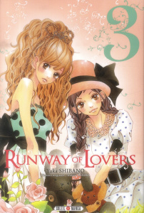 Runway of lovers/3/ - Shibano Yuka