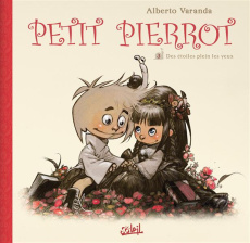Petit Pierrot Tome 3 : Des étoiles plein les yeux - Varanda Alberto