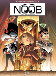 Noob Tome 9 : Mauvaise réputation - Fournier Fabien ; Cardona Philippe ; Torta Florenc