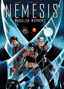 Némésis Tome 2 : Babalon Working - JANOLLE/ANGE