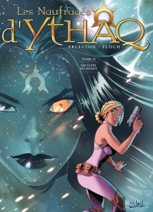 Les Naufragés d'Ythaq Tome 12 : Les clés du néant - Arleston Christophe ; Floch Adrien