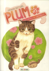 Plum, un amour de chat Tome 3 - Natsumi Hoshino ; Gerriet Julie
