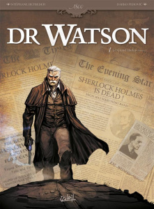 Dr Watson Tome 1 : Le Grand Hiatus - Betbeder Stéphane ; Perovic Darko