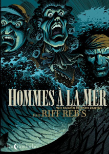 Hommes à la mer. Huit nouvelles librement adaptées - REB'S RIFF
