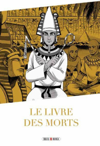 Classiques en manga : Le livre des morts - Collectif