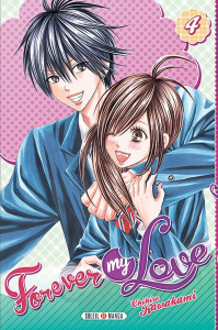 Forever my love Tome 4 - Kawakami Chihiro ; Gerriet Julie