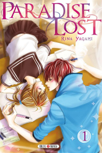 Paradise Lost Tome 1 - Yagami Rina ; Bourgeois Lucie