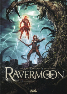 Ravermoon Tome 3 : Le feu dévorant - Cordurié Sylvain ; Pilipovic Leo ; Jacquemoire Elo