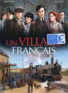 Un village français Tome 1 : 1914 - Gaudin Jean-Charles ; Aleksic Vladimir ; Facio Hug