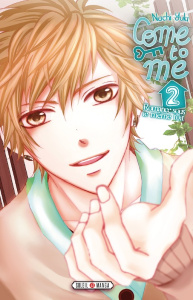 Come to me Tome 2 - Yuki Nachi ; Piauger Sophie