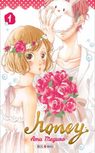 Honey Tome 1 - Meguro Amu ; Piauger Sophie