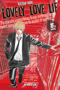 Lovely love lie Tome 16 - Aoki Kotomi ; Gorges Florent