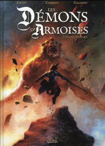 Les démons d'Armoises Tome 3 : Gilles, l'hérétique - Gaudin Jean-Charles ; Clerjeaud Jean-Luc ; Collign
