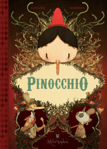 Pinocchio - Collodi Carlo ; Almanza Jérémie ; Castagné Nathali