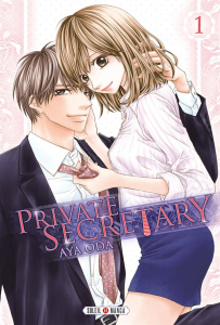 Private secretary Tome 1 - Oda Aya ; Gerriet Julie