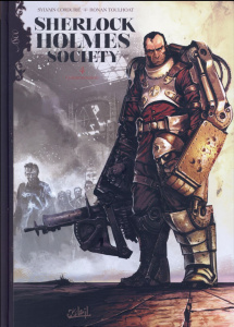 Sherlock Holmes Society Tome 4 : Contamination - Cordurié Sylvain ; Toulhoat Ronan ; Gonzalbo Axel