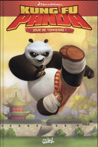 Kung Fu Panda Tome 2 : Jour de tonnerre - Furman Simon - Bailey Tracy - Robinson Lee - Moyan