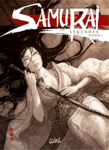 Samurai Légendes - Intégrale 1 : Tome 1 à 3 - Di Giorgio Jean-François ; Genêt Frédéric ; Mormil