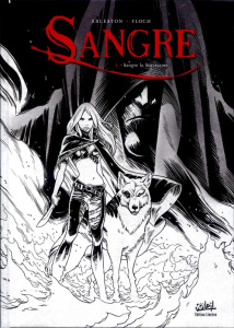 Sangre Tome 1 : Sangre la survivante. Edition spéciale en noir & blanc - Arleston Christophe - Floch Adrien