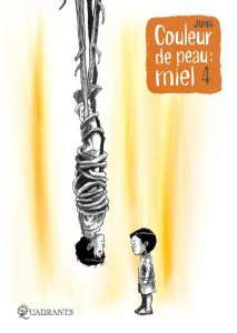 Couleur de peau : miel Tome 4 - JUNG