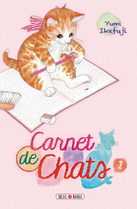 Carnet de chats Tome 1 - Ikefuji Yumi ; Gerriet Julie