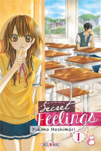 Secret Feelings Tome 1 - Hoshimori Yukimo ; Piauger Sophie