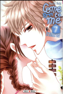 Come to me Tome 7 - Yuki Nachi ; Piauger Sophie