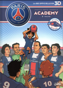 PSG Academy Tome 2 : Rivalités. Version en 3D avec lunettes collector - Mariolle Mathieu