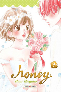 Honey Tome 7 - Meguro Amu ; Piauger Sophie