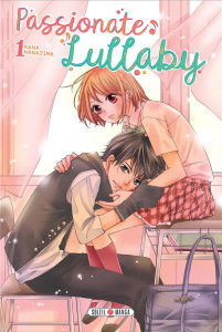 Passionate Lullaby Tome 1 - Nanajima Kana ; Gerriet Julie